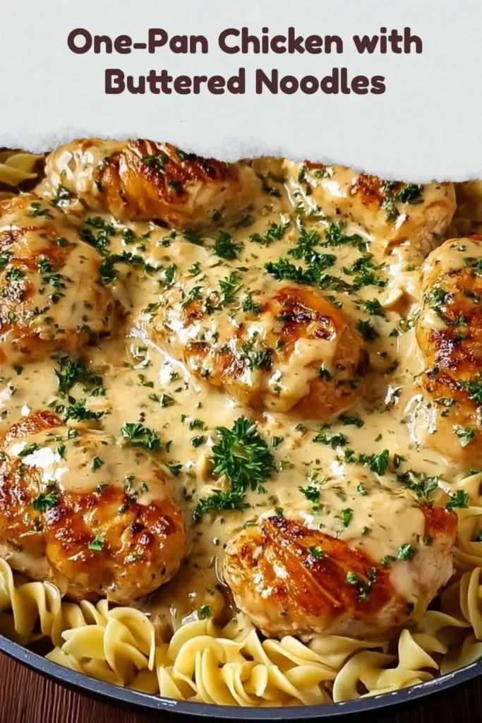 One-Pan Chicken served with delicious Buttered Noodles in a skillet.
